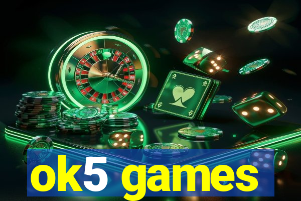 ok5 games